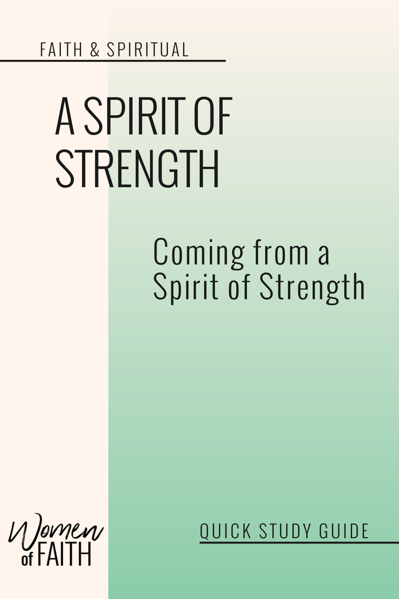 A SPIRIT OF STRENGTH - QUICK STUDY GUIDE (E-GUIDE)