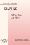 GAMBLING - QUICK STUDY GUIDE (E-GUIDE)