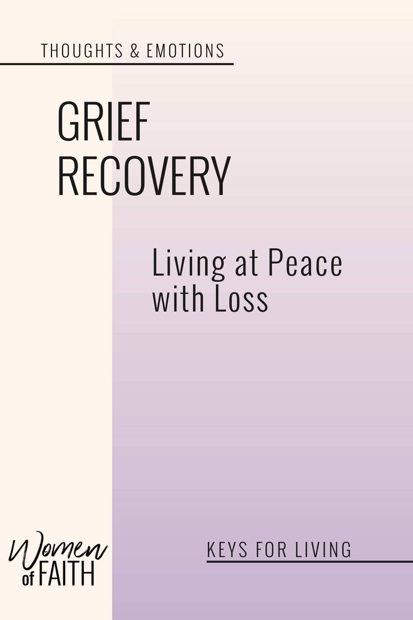 GRIEF: Living at Peace with Loss (E-BOOK)