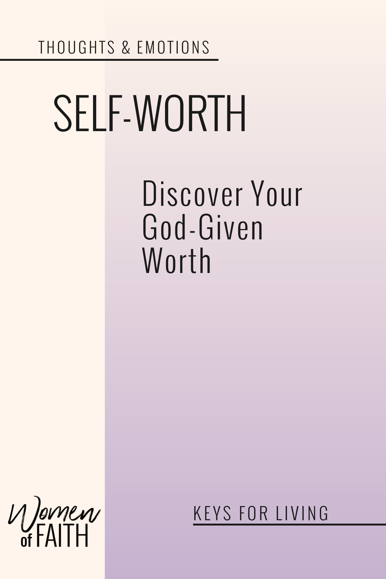 SELF-WORTH: DISCOVERING YOUR GOD GIVEN VALUE (E-BOOK)