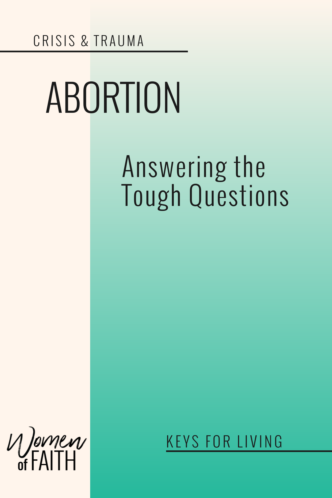 ABORTION: The Abortion Dilemma - ANSWERING THE TOUGH QUESTIONS  (E-BOOK)