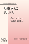 ANOREXIA &amp; BULIMIA - QUICK STUDY GUIDE (E-GUIDE)
