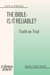 THE BIBLE: IS IT RELIABLE? - QUICK STUDY GUIDE (E-GUIDE)