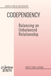 CODEPENDENCY: The Need to Be Needed (E-BOOK)