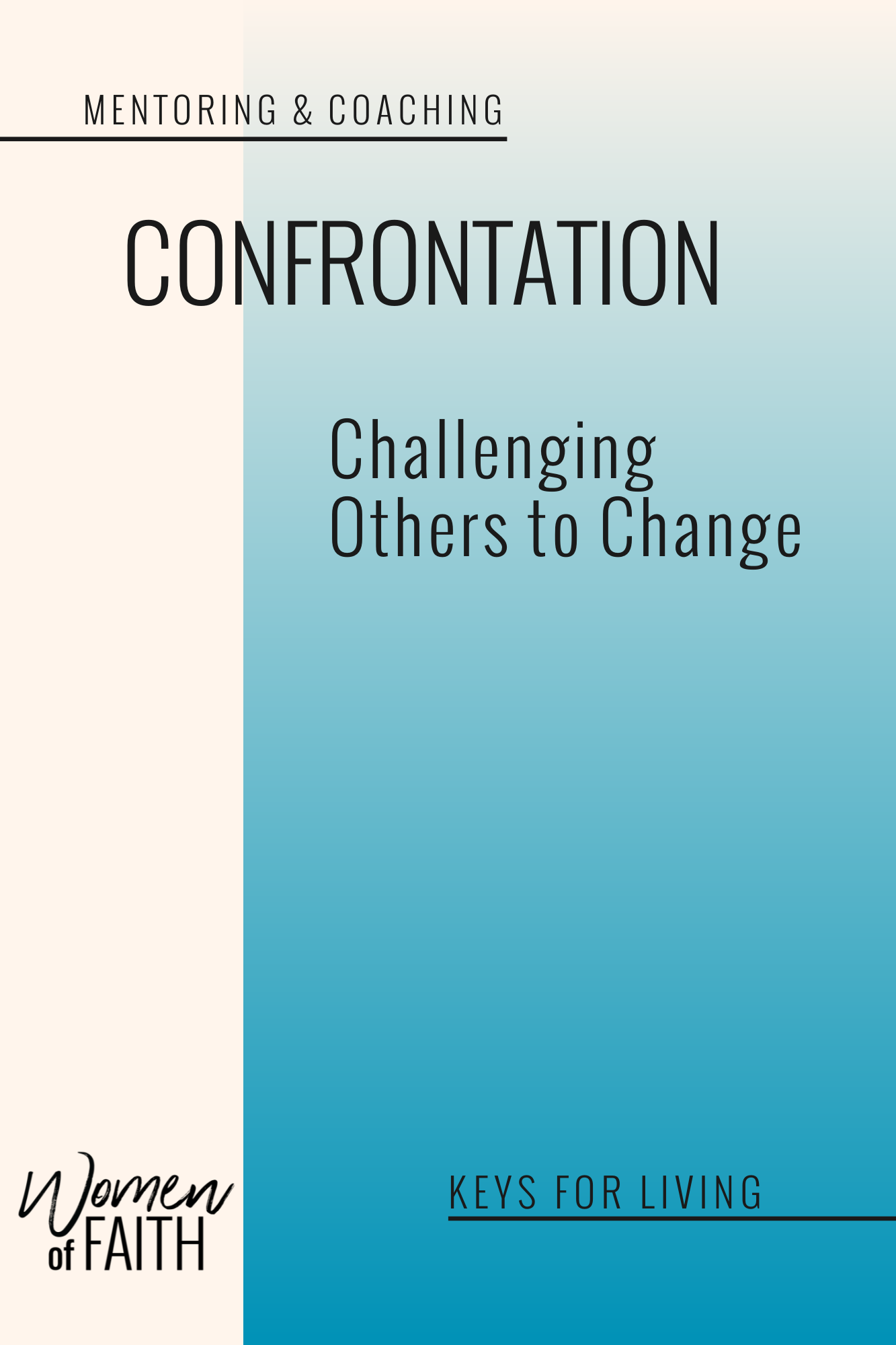 CONFRONTATION: Challenging Others to Change (E-BOOK)