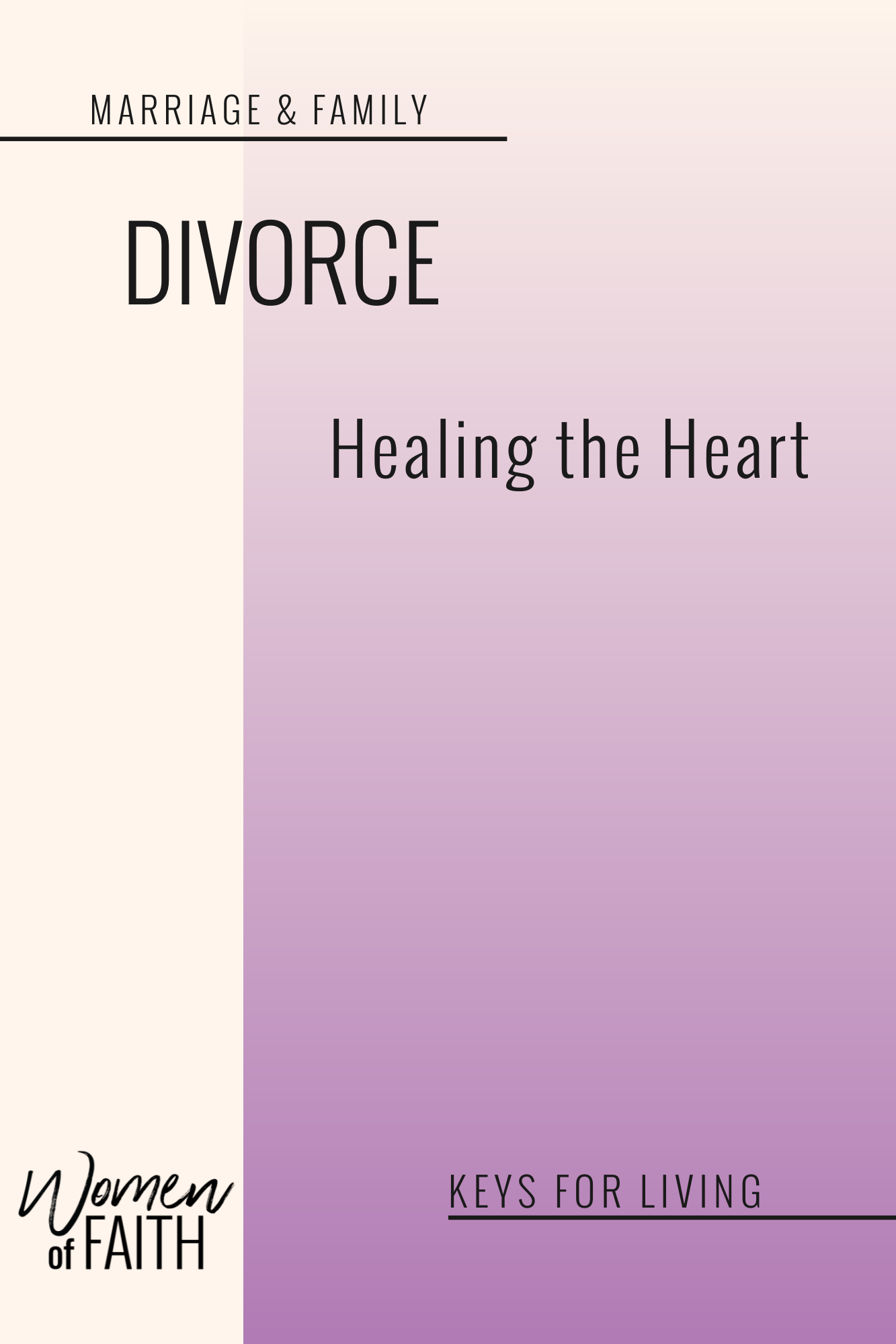 DIVORCE:  Beginning Again From Brokeness (E-BOOK)
