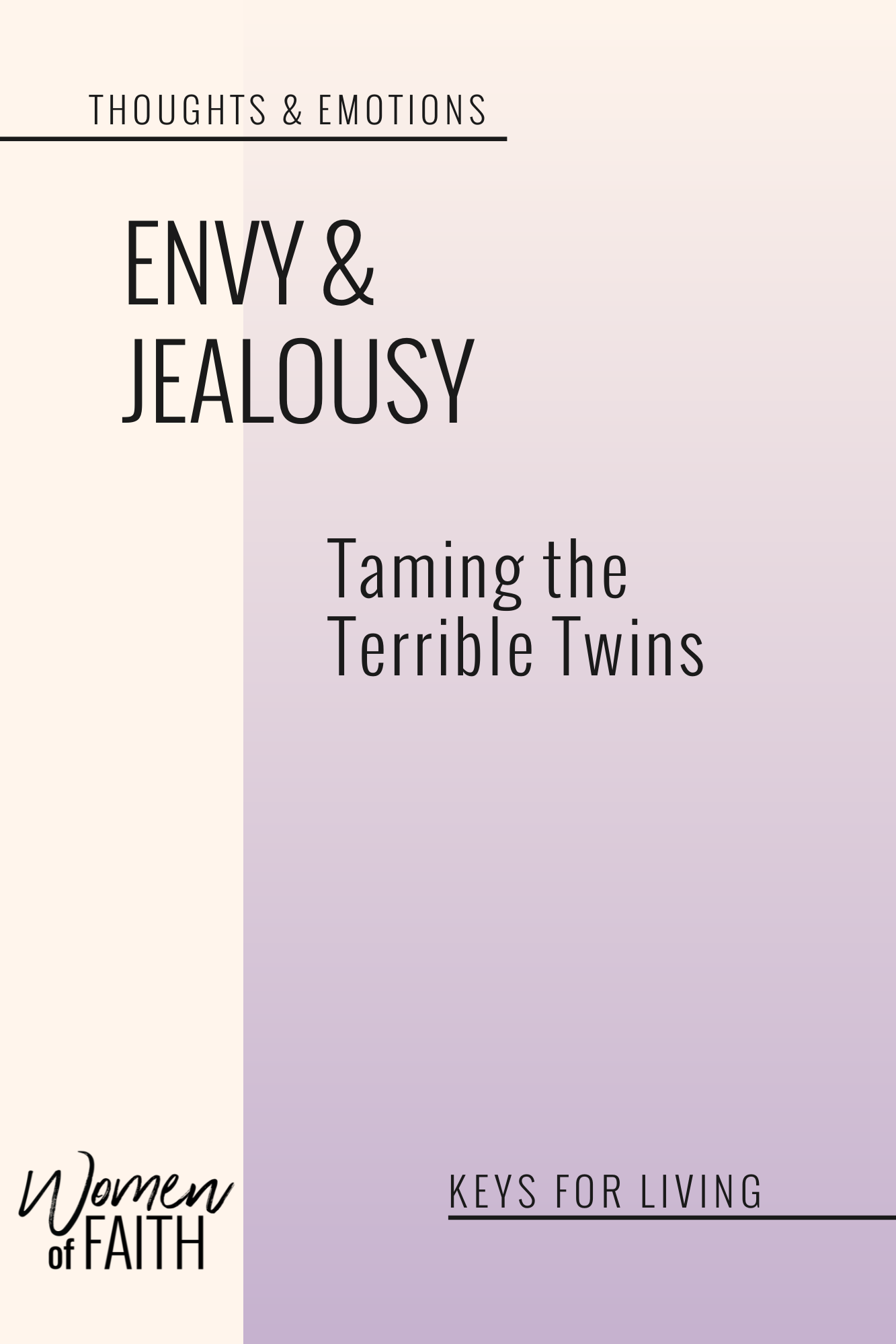 ENVY & JEALOUSY: Taming the Terrible Twins (E-BOOK)