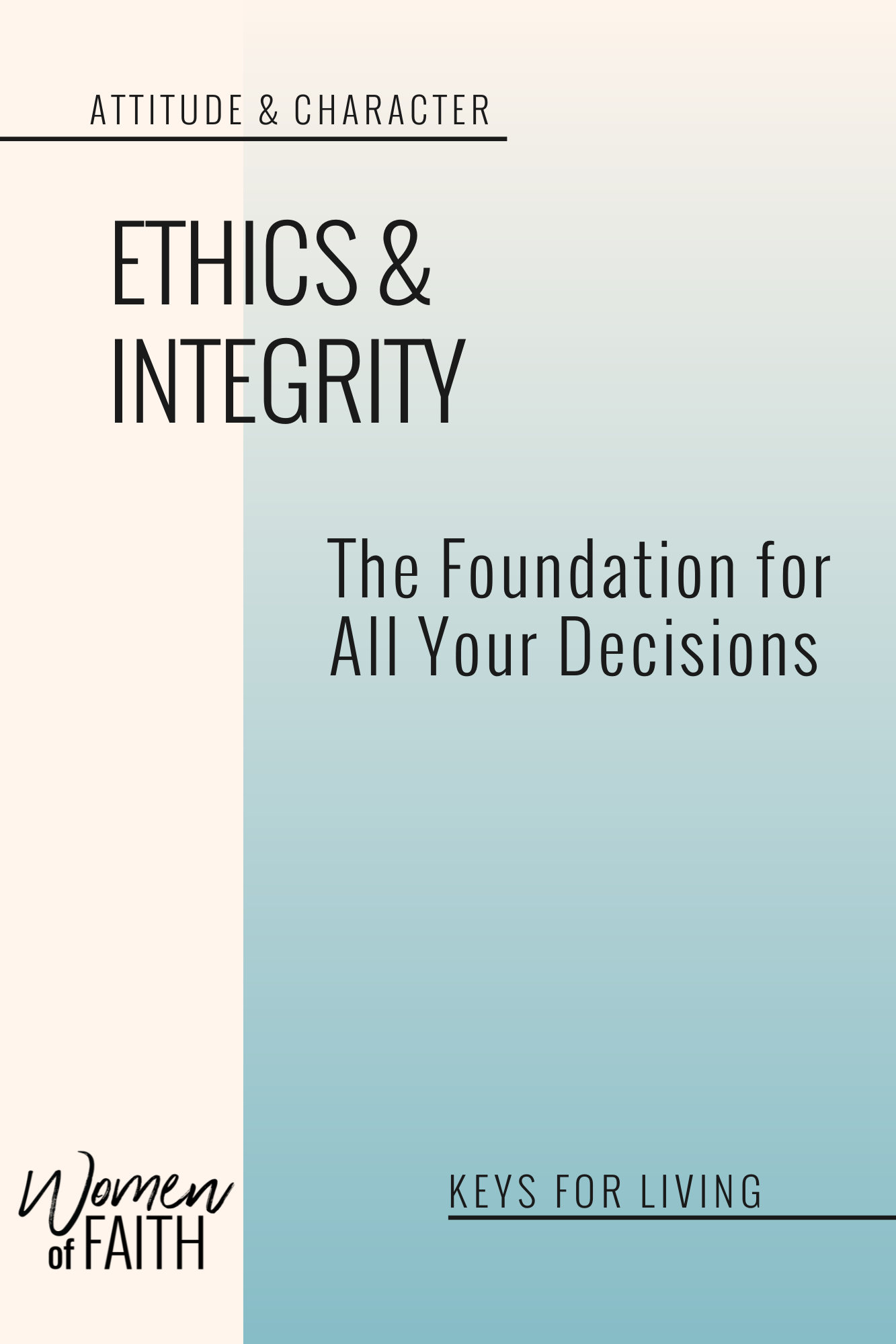 ETHICS & INTEGRITY: The Foundation for All Your Decisions (E-BOOK)