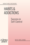 HABITS &amp; ADDICTIONS: Success in Self-Control (E-BOOK)