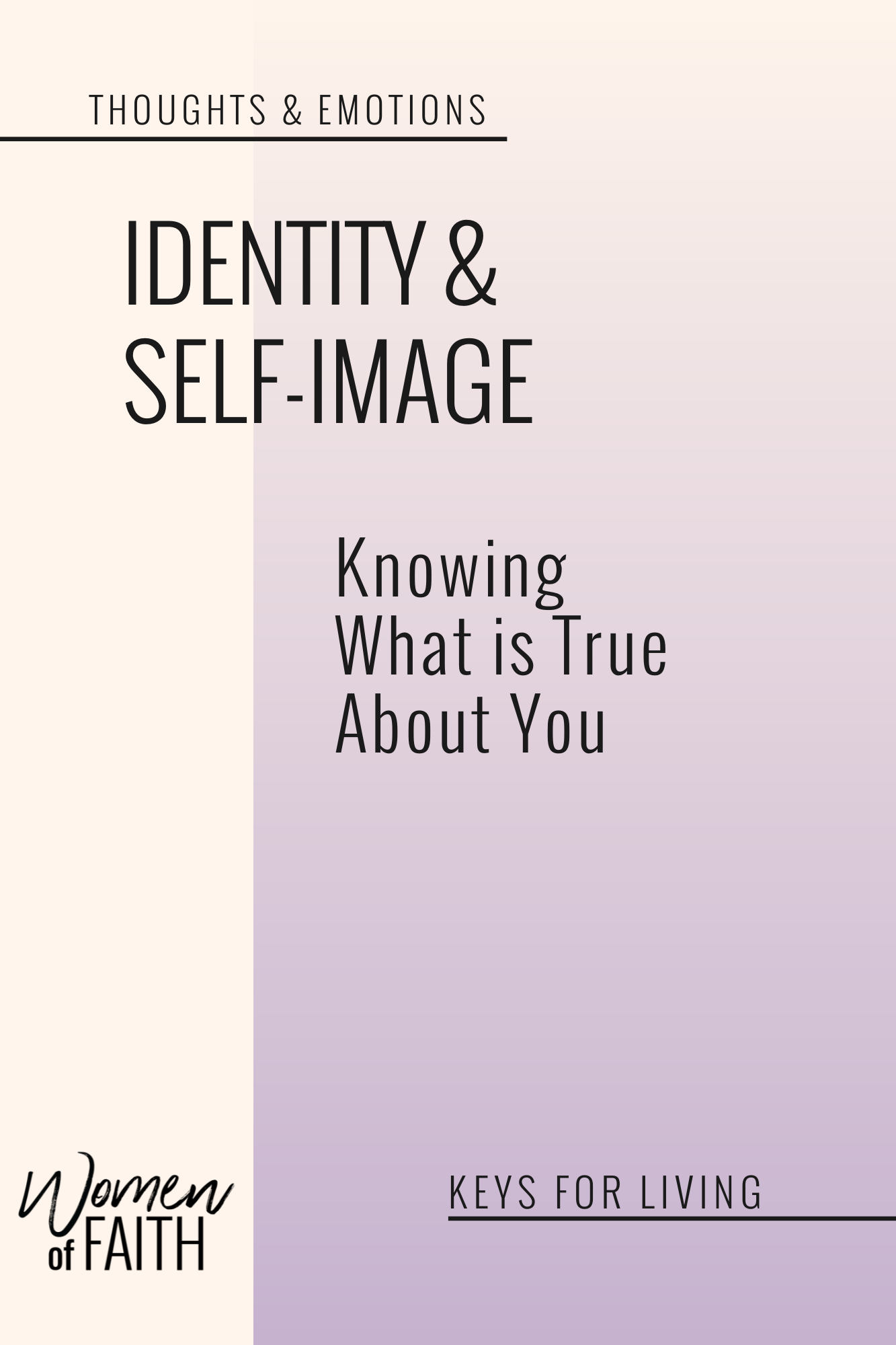 IDENTITY:  Knowing What's True About You (E-BOOK)