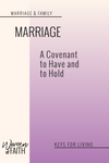 MARRIAGE: To Have and to Hold (E-BOOK)