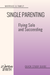 SINGLE PARENTING - QUICK STUDY GUIDE (E-GUIDE)